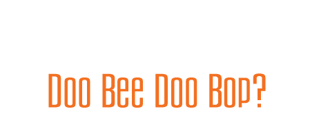 What is Doo Bee Doo Bop?